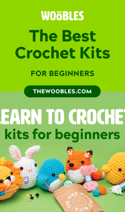 The Best Crochet Kits For Beginners | The Woobles