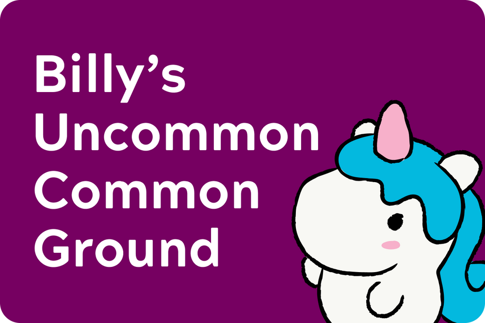 Billy’s Uncommon Common Ground