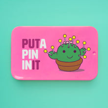 Load image into Gallery viewer, Put a Pin In It
