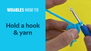 Hold a hook & yarn